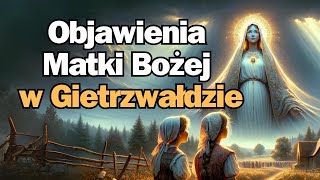 Objawienia Matki Bożej w Gietrzwałdzie