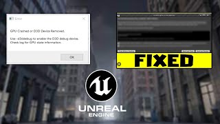 how to fix unreal engine 5 Crashed or D3D Device Removed Fix | ue5