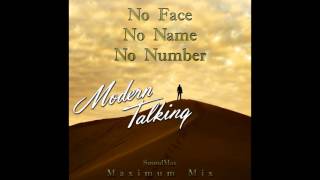 Modern Talking - No Face, No Name, No Number (Maximum Mix) (mixed by SoundMax) Resimi