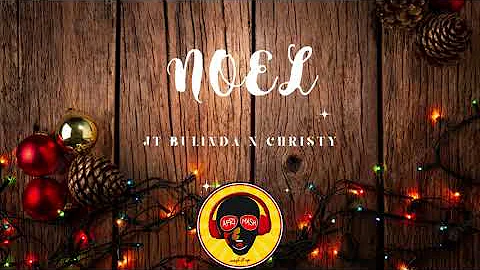 Noel - JT Bulinda X Christy (Cover)