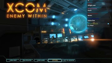 Let’s Stream XCOM Enemy Within part 1