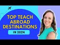 5 Incredible Countries to Teach Abroad in 2024 (&amp; How to GET HIRED) 🌍