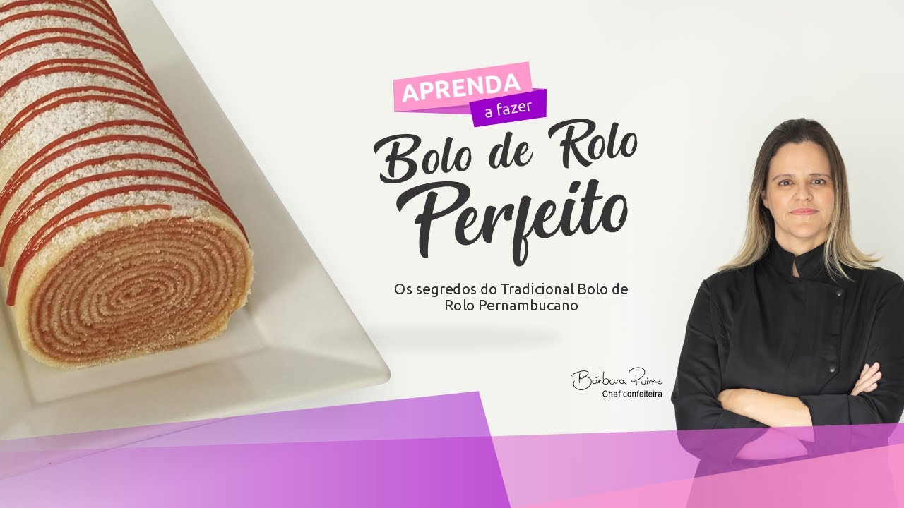Aprenda a fazer o Bolo de Rolo Perfeito
