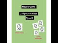 How to play a housie game in a different way ( call your numbers )type 3