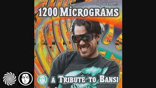 1200 Micrograms - Psychedelicious