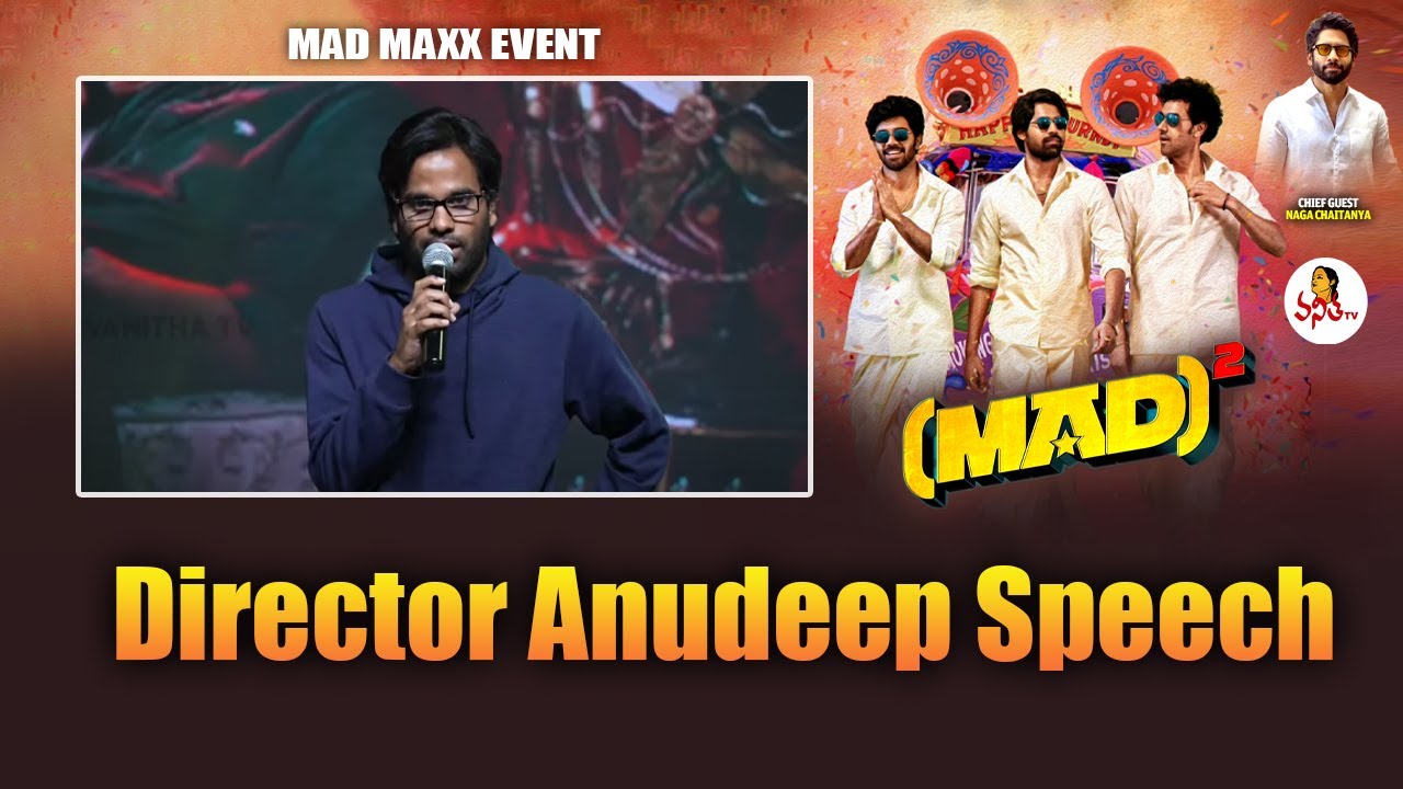 Director Anudeep Speech At MAD Square - MAD MAXX Event - YouTube