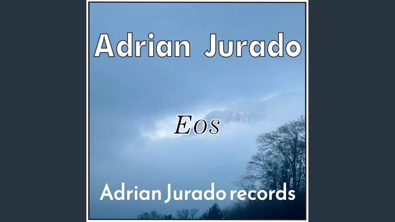 Watch Adrian Jurado-Eos on YouTube Watch Adrian Jurado-Eos on YouTube
