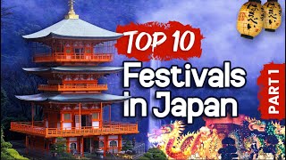 What Are The Top 10 Japan Festivals?  Part 1