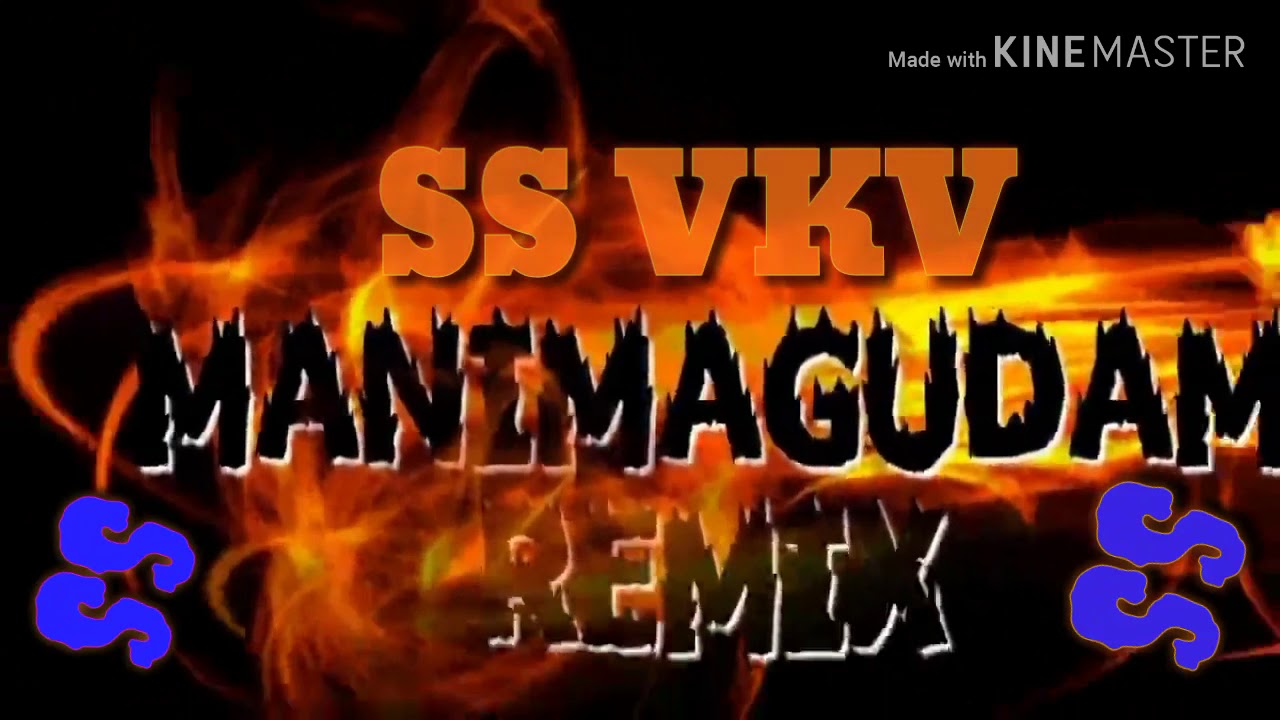 Manimagudam Remix - SS