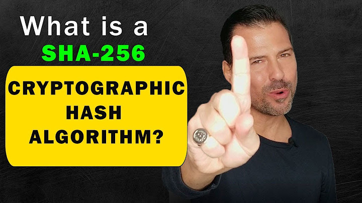 What is a SHA-256 Cryptographic Hash Algorithm? - George Levy