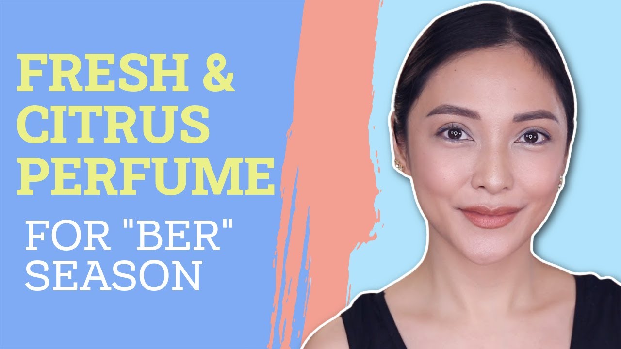 LONG LASTING CITRUS & FRESH PERFUMES PHILIPPINES 🇵🇭 YouTube