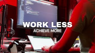 Atomic habits to work less & achieve more | A day in life of a software engineer