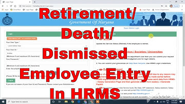 Retirement or Death or Dismissed Employee Entry In HRMS II