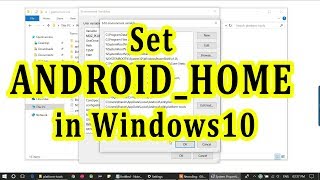 How to set ANDROID_HOME and environment variable for Android SDK in Windows 10