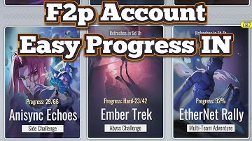 F2p Best Way To Progress in Anysinc Echoes, Ember Trek & EtherNet Rally! - Etheria Restart