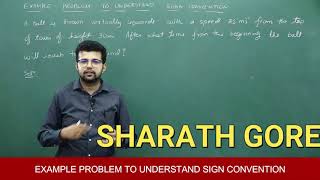 FREE FALL: Example problem to understand sign convention by Sharath Gore (in English)
