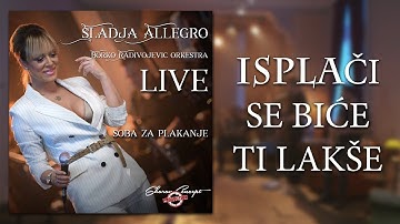 Sladja Allegro - Isplaci se bice ti lakse - (Official Live Video 2017)