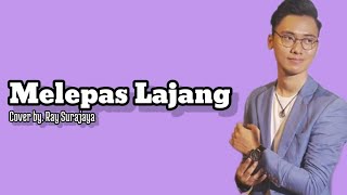 MELEPAS LAJANG - Arvian Dwi ft. Tri Suaka (Lyrics)