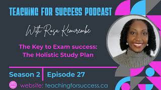 The Key to Exam Success: The Holistic Study Plan