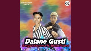 Dalane Gusti Feat. Epann Project