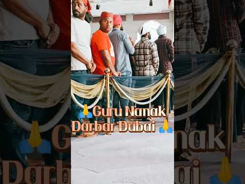 Darshan guru nanak darbar dubai shorts Gurbani video #nanak #gurbani