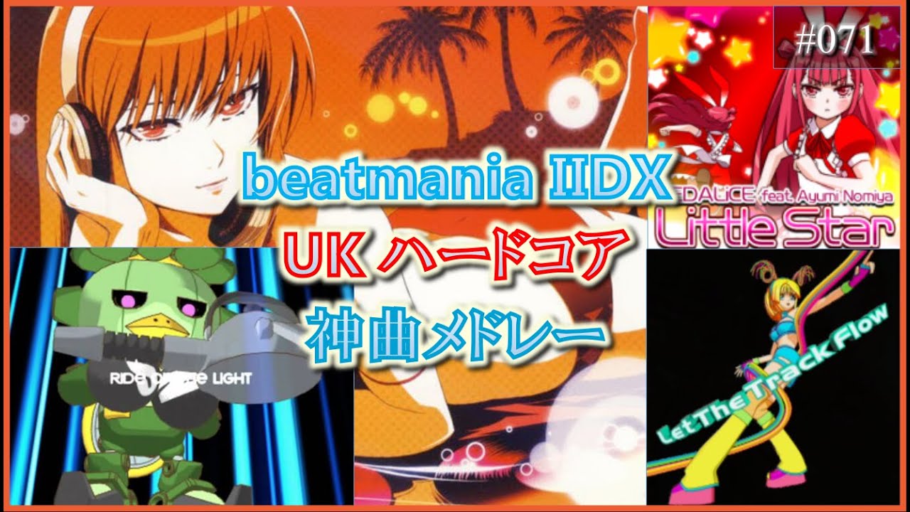AC & INF beatmania IIDX UK Hardcore Hits Medley | DJ Mix style