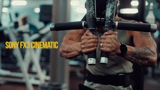 SONY FX3 | CINEMATIC GYM VIDEO