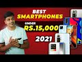 Top 5+ Best Mobile Phones Under ₹15000 Budget ⚡⚡⚡ April 2021