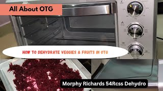 Morphyrichards 54Rcss Dehydro Otg Product Reviewhow To Dehydrate Veggies &Fruits In Otg