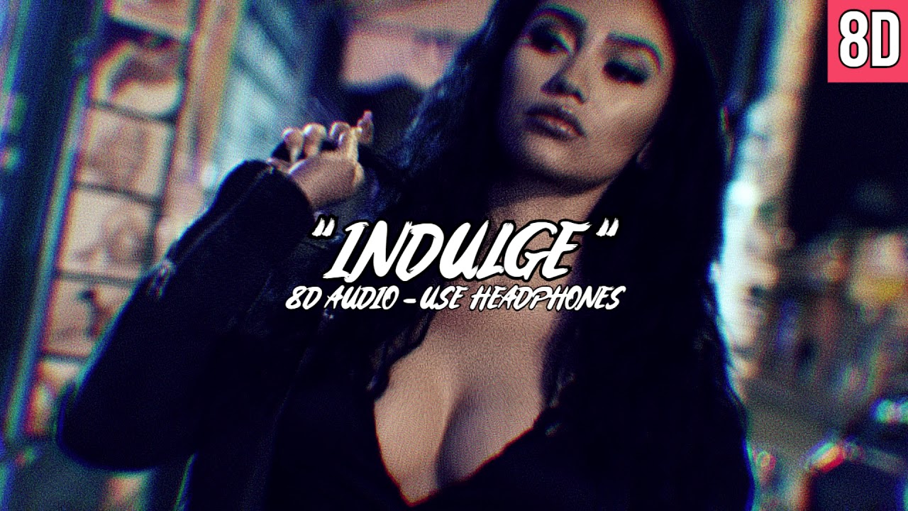 M Huncho ft D-Block Europe - Indulge | 8D Audio [HD] 🎧