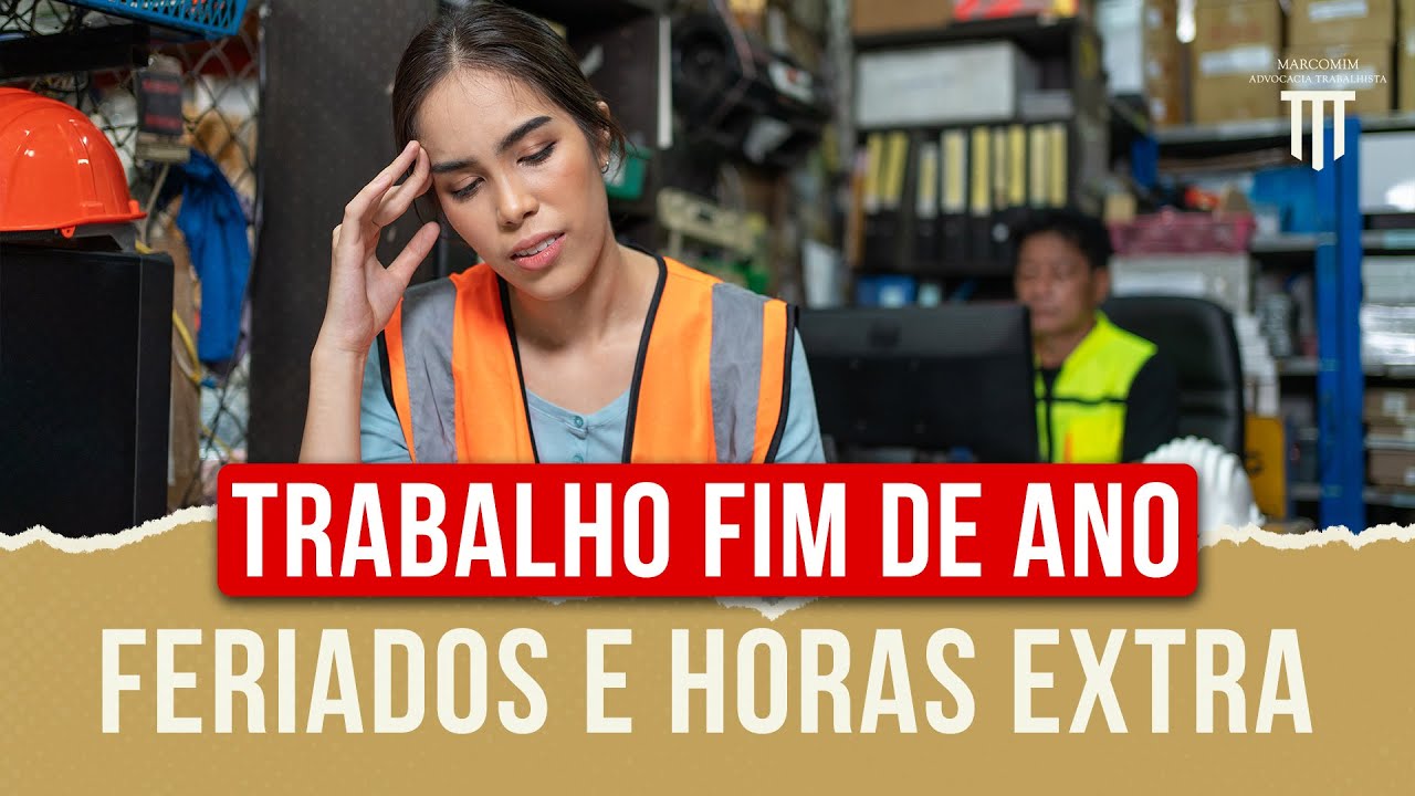 Jornada de Trabalho no Fim de Ano: Seus Direitos em Feriados e Horas Extras