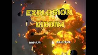Explosion Riddim - Mix (DJ King Justice)