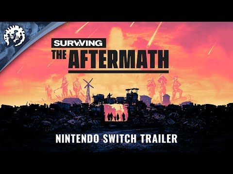 Surviving the Aftermath - Nintendo Switch Announcement Trailer