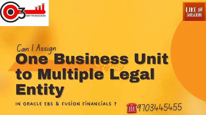 Can I assign One Business Unit to Multiple Legal Entities in Oracle EBs and Fusion Financials?
