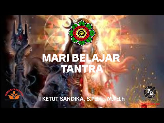 Mari Belajar Tantra ~ I Ketut Sandika class=
