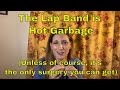 My opinion on the Lap Band Surgery