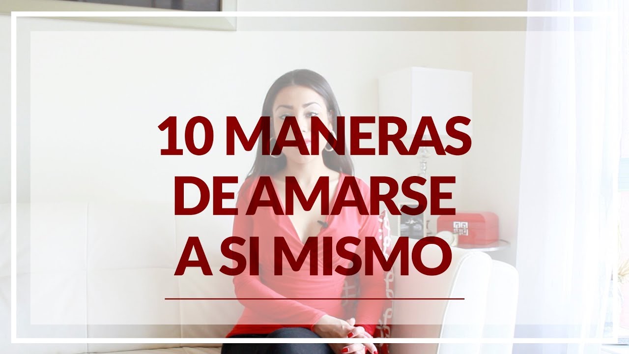 quererse a uno mismo en ingles