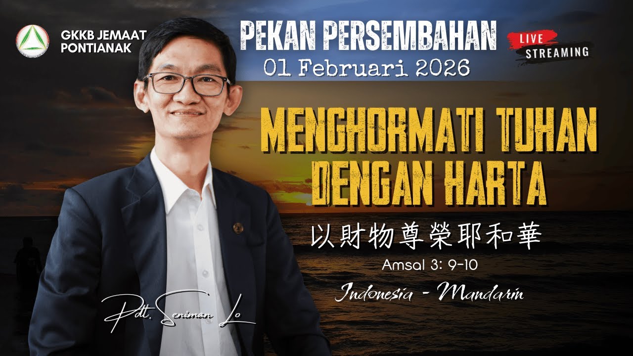 Ibadah Raya GKKB Pontianak | 01 Februari 2026