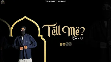 Tell Me - Real Boss | New Punjabi Songs 2021 | Latest Punjabi Songs 2021 | Mnu Ds Ja Naare Rap Song