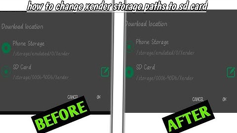 HOW TO CHANGE YOUR XENDER STORAGE LOCATION