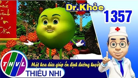 Dr. Khỏe - Tập 1357: Mật hoa dừa giúp ổn định đường huyết
