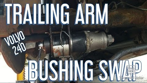Volvo 240 Trailing Arm Bushing Swap