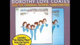 Video thumbnail of "8 That's Enough Dorothy Love Coates & the Original Gospel Harmonettes"