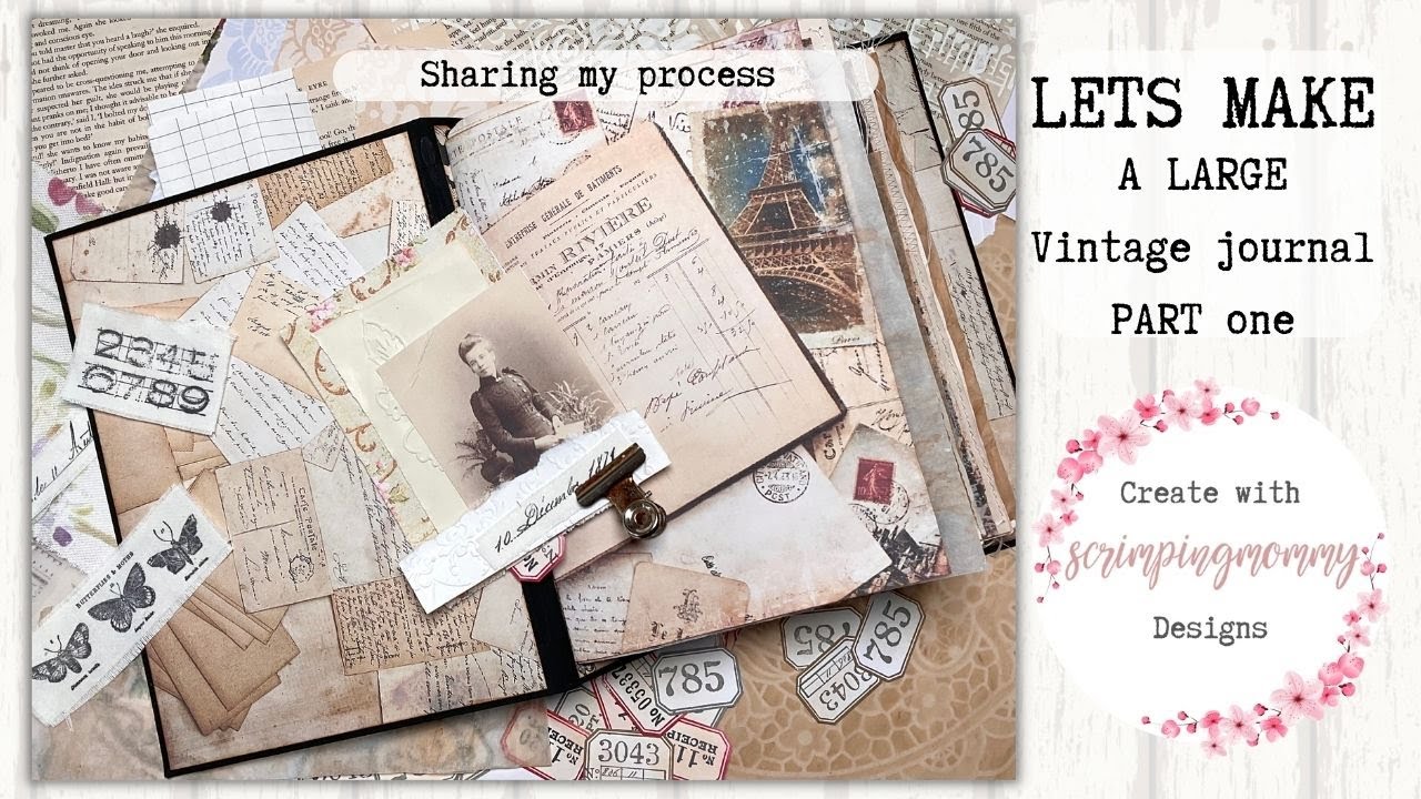 Let make a LARGE vintage journal part 1 - YouTube