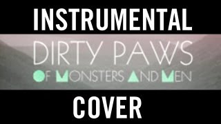 Vignette de la vidéo "Dirty Paws - Of Monsters And Men Instrumental Cover"