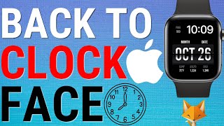 How To Change When Watch Goes Back To Clock Face On Apple Watch Series 10