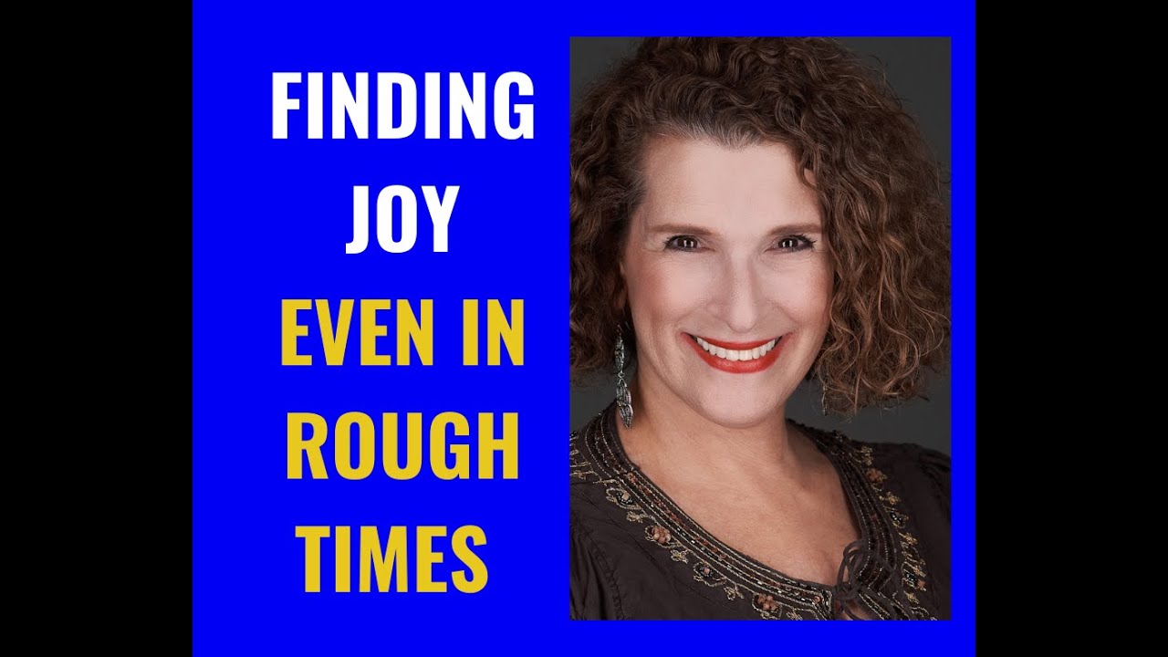 3 Ways To Find Happiness and Joy Even in Rough Times - YouTube
