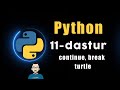 11- dastur | aylanma, turtle Python dasturlash tili