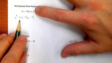 Lesson 5.5 Video 2 - Multiplying Three Polynomials