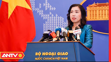 Bộ Ngoại Giao Trả Lời Về Vụ Bắt Cục Trưởng Lãnh Sự | Tin Tức 24h | ANTV
